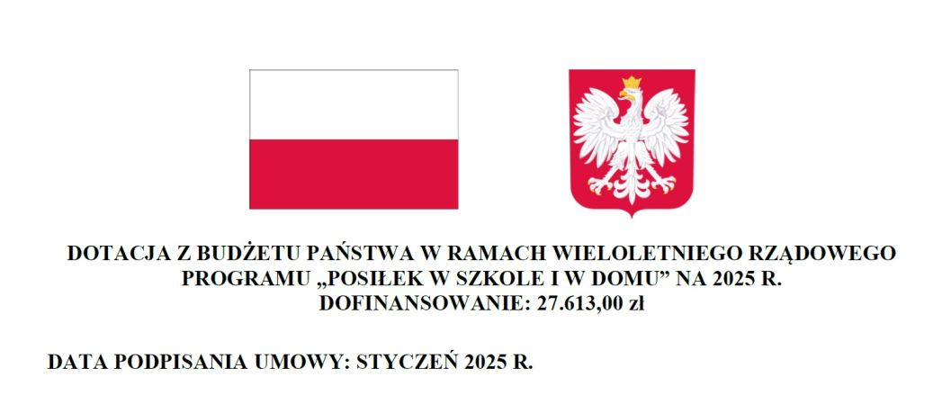DOTACJA Z BUDŻETU PAŃSTWA W RAMACH WIELOLETNIEGO RZĄDOWEGO PROGRAMU „POSIŁEK W SZKOLE I W DOMU